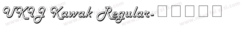 UKIJ Kawak Regular字体转换